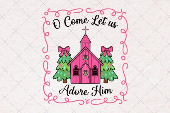 O Come Let Us Adore Him Church Christmas Illustrations